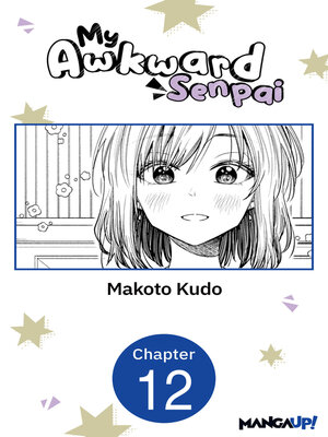cover image of My Awkward Senpai, Chapter 12
